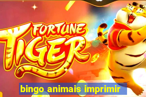 bingo animais imprimir